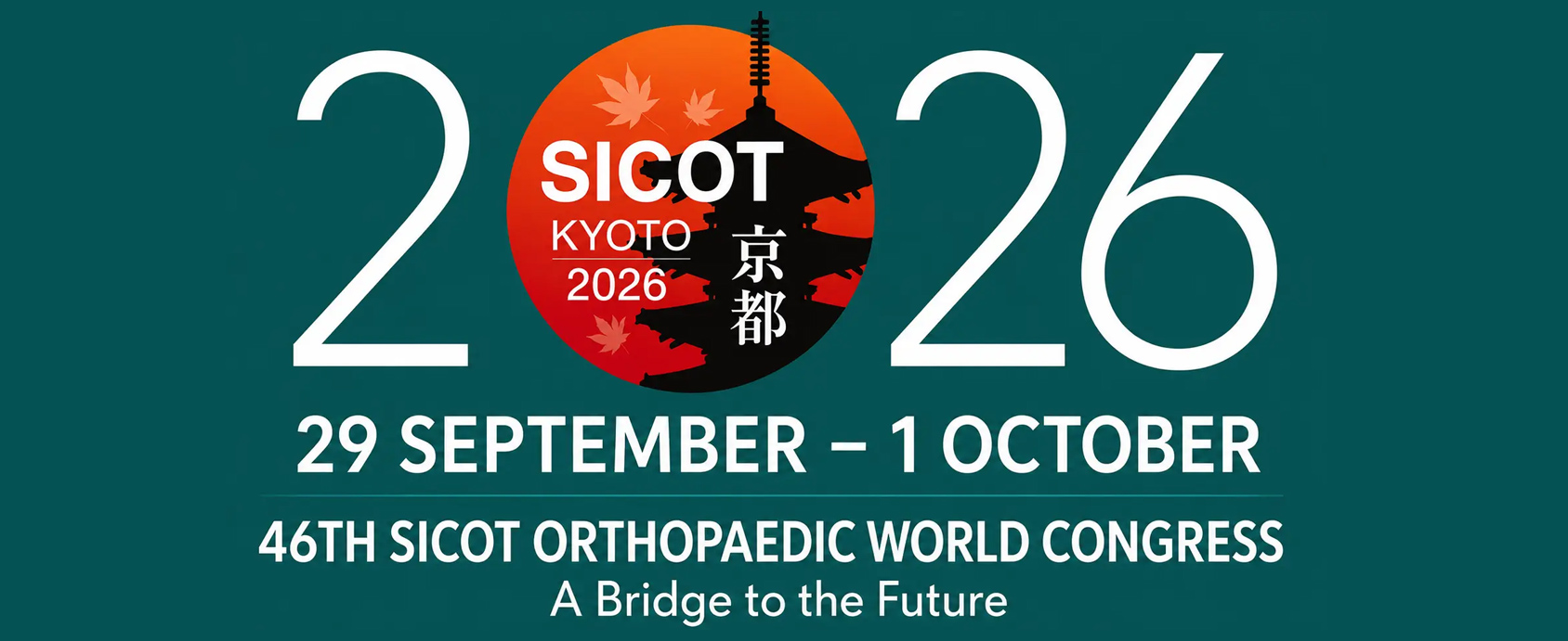 SICOT Orthopaedic World Congress 2026 Kyoto